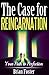 The Case for Reincarnation:...