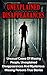 Unexplained Disappearances:...