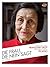 Die Frau, die Nein sagt: Rebellin, Muse, Malerin - Françoise Gilot über ihr Leben mit und ohne Picasso