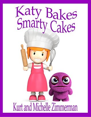 Katy Bakes Smarty Cakes (Kindle Edition)