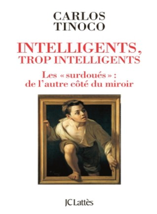 Intelligents, trop intelligents / Les « surdoués » : de l'autre côté du miroir (Paperback)