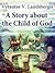 A Story About the Child of God by Vytautas V. Landsbergis
