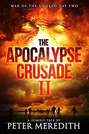 War of the Undead Day Two (The Apocalypse Crusade #2)
