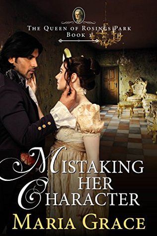Mistaking Her Character: A Pride and Prejudice Variation (Kindle Edition)