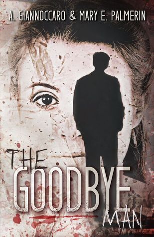The Goodbye Man (Red Market, #1)