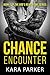 Chance Encounter (God's Rea...