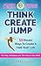 THINK CREATE JUMP by Jennifer MacFarlane