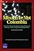 Mexico Is Not Colombia: Alternative Historical Analogies for Responding to the Challenge of Violent Drug-Trafficking Organizations, Supporting Case Studies