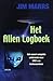 Het alien logboek: Het meest complete onderzoek naar ufo's en buitenaardsen