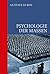 Psychologie der Massen