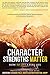 Character Strengths Matter:...
