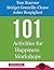 101 Activities for Happiness Workshops