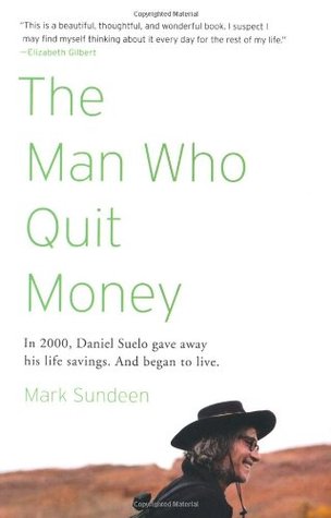 The Man Who Quit Money (Paperback)
