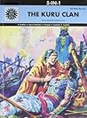 The Kuru Clan: 5 In 1 (Amar Chitra Katha) The Kuru Clan: 5 In 1 (Amar Chitra Katha)