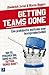 Getting teams done: een pra...