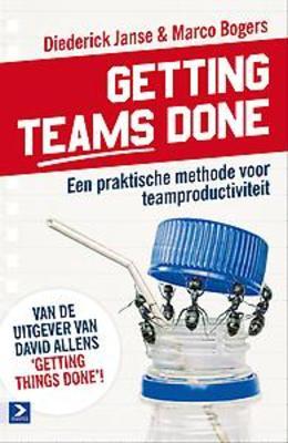 Getting teams done: een praktische methode voor teamproductiviteit