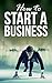 How to start a business
