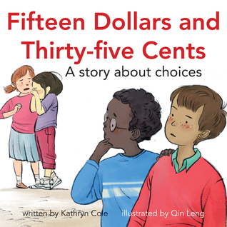 Fifteen Dollars and Thirty-Five Cents (I'm A Great Little Kid, #3)