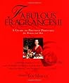 Fabulous Fragrances II : A Guide to Prestige Perfumes for Women and Men