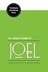 Joel: A Practical Commentary on the 29th Book of the Bible (The Roberts Commentary Series)
