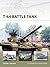 T-64 Battle Tank by Steven J. Zaloga