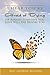 I Hear You’re Afraid of Dying or Afraid Someone You Love Will Die Before You