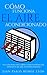 Cómo funciona el aire acondicionado: Tu guía para descubrir como enfrían los aparatos de aire acondicionado (Spanish Edition)