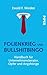 Folienkrieg und Bullshitbingo: Handbuch für Unternehmensberater, Opfer und Angehörige (German Edition)