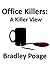 Office Killers: A Killer View