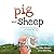Pig and Sheep