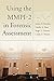 Using the MMPI-2 in Forensi...