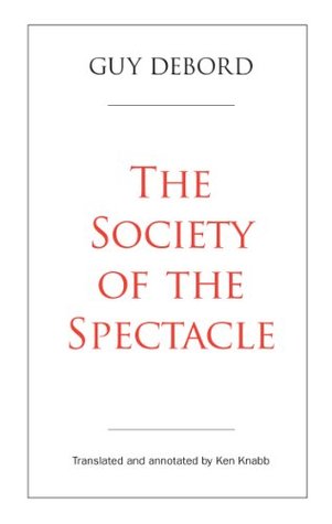 The Society of the Spectacle