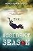 The Accident Season by Moïra Fowley-Doyle