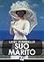 Suo marito