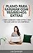 Plano para Faturar com Trabalhos Extras: Como Ganhar $1000 Extras Sem ter Que Sair do Seu Emprego (Portuguese Edition)