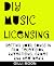 DIY Music Licensing by Gilli Moon