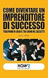 COME DIVENTARE UN...