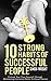 10 Strong Habits of Success...
