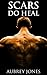 Military Romance: Scars Do Heal [Military Romantic Suspense]