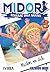 Midori, échame una mano Vol. 3 (Midori no Hibi, #3)