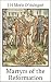 Martyrs of the Reformation