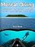 Mental Diving - Leichter Tauchen lernen durch mentales Training (German Edition)