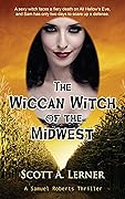 The Wiccan Witch of the Midwest