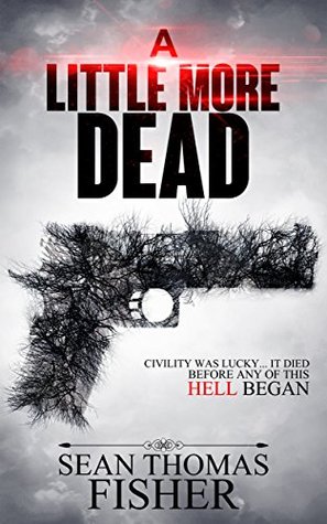 A Little More Dead (A Little More Dead #1)