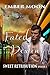 Fated Destiny: Sweet Retribution: Shapeshifter Romance