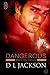 Dangerous (Black Hills Wolv...