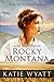 Rocky Montana (Tales of Western Brides #1)