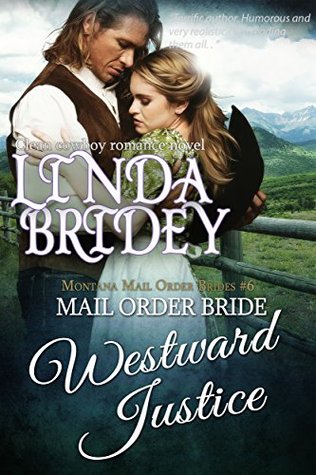 Westward Justice (Montana Mail Order Brides #6)