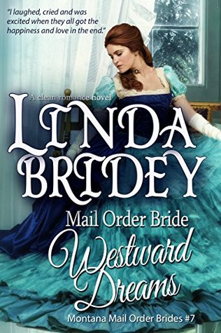 Westward Dreams (Montana Mail Order Brides, #7)