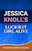 Luckiest Girl Alive: By Jessica Knoll | A BookMarked' Summary and Analysis (Luckiest Girl Alive Chapter by Chapter Summary, Luckiest Girl Alive, Jessica Knoll, Luckiest Girl Alive Review)
